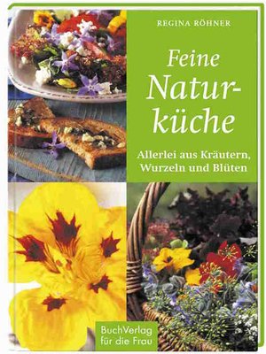 cover image of Feine Naturküche